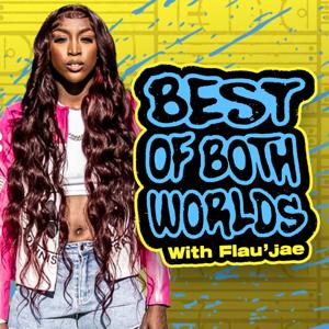 Best of Both Worlds with Flau'jae