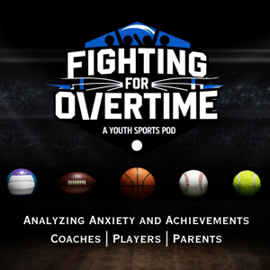 Fighting For Overtime: Addressing Anxiety and Achievements in Youth Sports