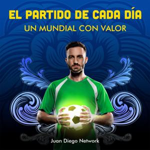 El partido de cada día con el P. David Jasso  >Un Mundial con valor< by JuanDiegoNetwork.com