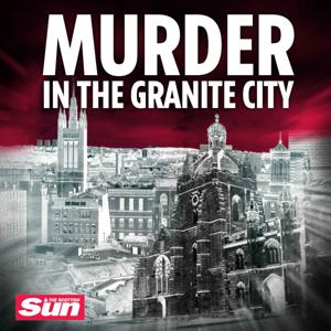 Murder in the Granite City by The Scottish Sun