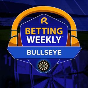 Betting Weekly: Bullseye