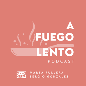 A fuego lento by OndaCero