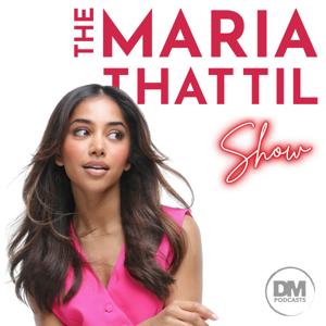 The Maria Thattil Show by Maria Thattil