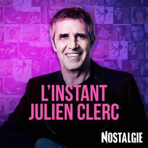 L'Instant Julien Clerc by Nostalgie France