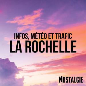 INFOS, METEO et TRAFIC de Nostalgie La Rochelle