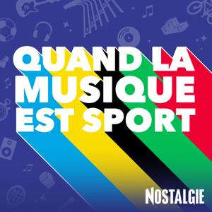 Quand la musique est sport by Nostalgie France