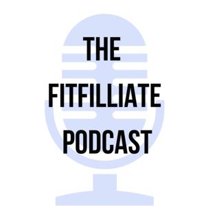 The FitFilliate Podcast