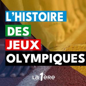 Les Jeux Olympiques, l’étonnant miroir de notre Histoire by RTBF