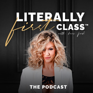 Literally First Class™ by Keri Ford