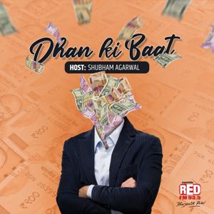 Dhan Ki Baat by Red FM