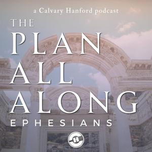 The Plan All Along - Ephesians