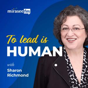 To Lead Is Human by Mirasee FM