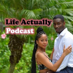Life Actually Podcast