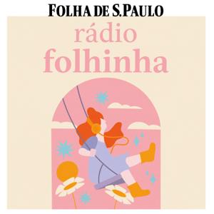 Rádio Folhinha by Folha de S.Paulo