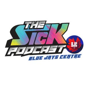 The Sick Podcast - Blue Jays Centre: Toronto Blue Jays by The Sick Podcast