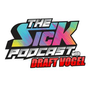 The Sick Podcast with Draft Vogel: NFL Draft & Scouting by The Sick Podcast