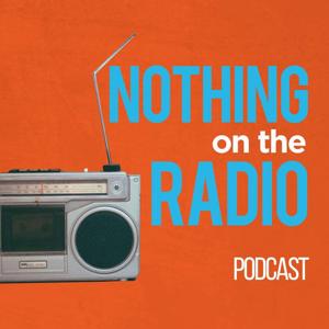 Nothing on the Radio