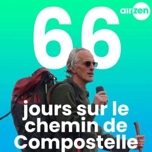 66 jours sur le chemin de Compostelle by AirZen Radio