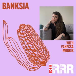 Banksia by RRR - Triple R