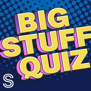 Big Stuff Quiz by Stuff Audio