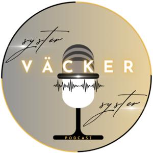 Syster VÄCKER Syster Podcast