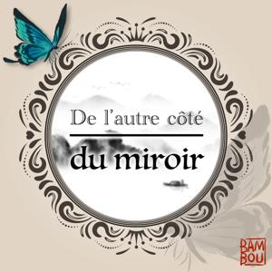 De l’autre côté du miroir