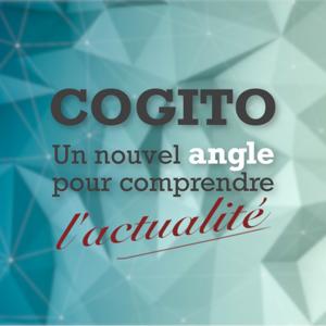 COGITO - Un nouvel angle pour comprendre l'actualité