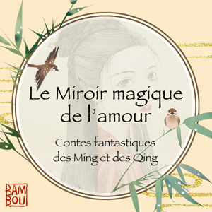 Le Miroir magique de l'amour