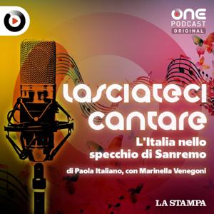 Lasciateci cantare by OnePodcast