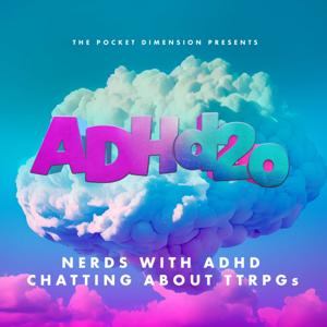 ADHd20 by Alison Kendrick and Matthew Bivins