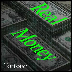 Real Money by Tortoise Media