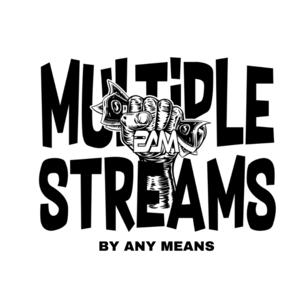 Multiple Streams By Any Means