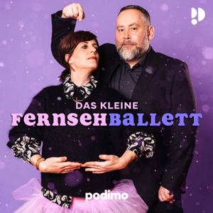 Das kleine Fernsehballett by Sarah Kuttner, Stefan Niggemeier & Podimo