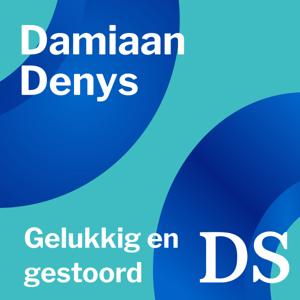 Damiaan Denys: Gelukkig en gestoord by De Standaard