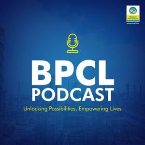 BPCL PODCAST by Bharat Petroleum