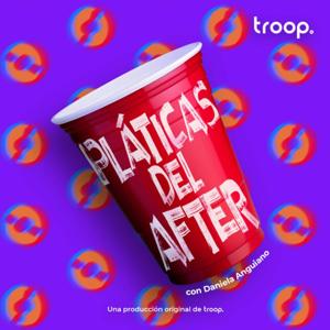 Pláticas Del After by troop audio