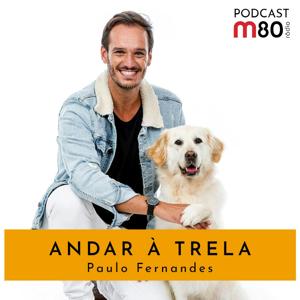 M80 - Andar à Trela by M80 Rádio