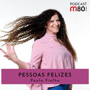 M80 - Pessoas Felizes by M80 Rádio