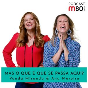 M80 - Mas o que é que se passa aqui? by M80 Rádio