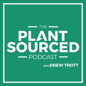 The Plant Sourced Podcast