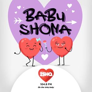 Babu Shona by Ishq FM