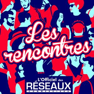 L'officiel des Réseaux - Les rencontres