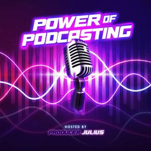 Power of Podcasting with Julius Hinton