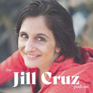 The Jill Cruz Podcast by Jill Cruz