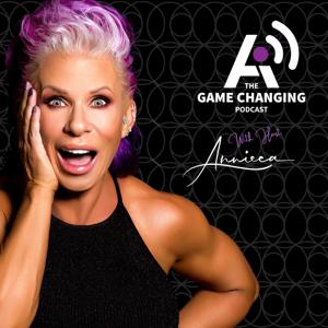 The Game Changing Podcast by Annieca Acker