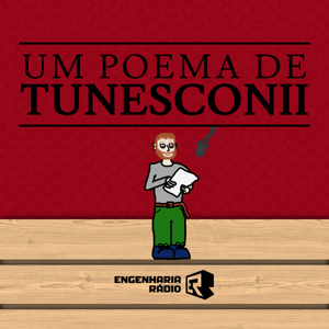 Um Poema de Tunesconii by Engenharia Rádio