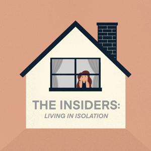 The Insiders: Living in Isolation by Saddleback College