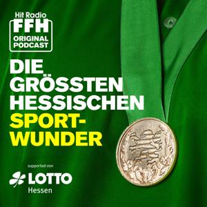 FFH-Podcast: Die größten hessischen Sportwunder