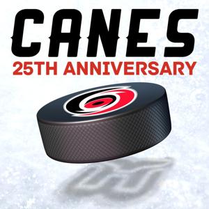 Canes 25th Anniversary by 99.9 The Fan Podcasts | Raleigh, North Carolina