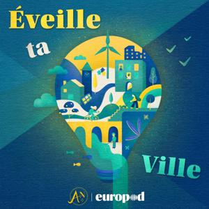 Éveille ta Ville by Europod